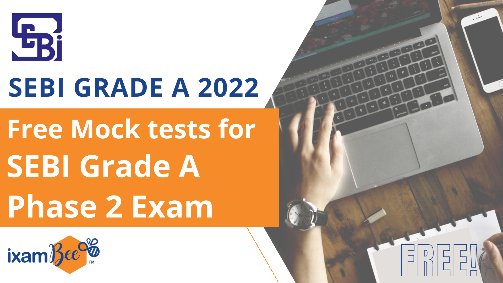 SEBI Grade A 2022: Free Mock Tests for SEBI Grade A Phase 2 Exam SEBI Grade A 2022: Free Mock Tests for SEBI Grade A Phase 2 Exam