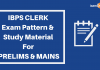IBPS CLERK Exam Pattern & Study Material