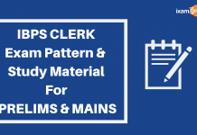 IBPS CLERK Exam Pattern & Study Material