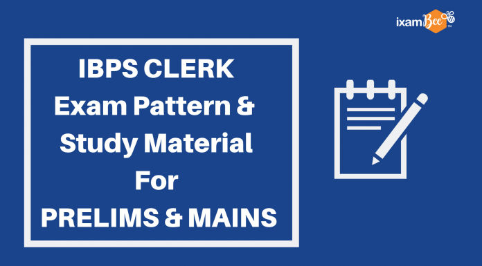 IBPS CLERK Exam Pattern & Study Material