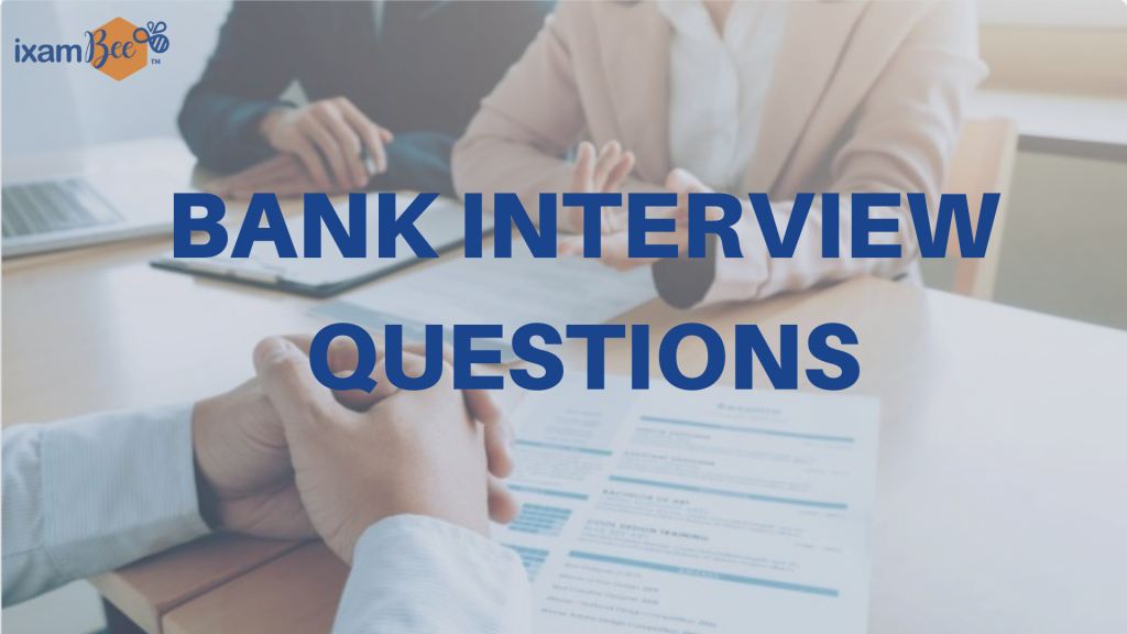 Bank Interview Questions and preparation
