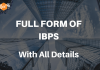 Full Form of IBPS with All details