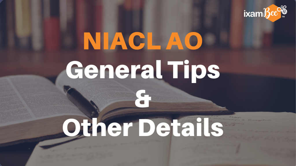 NIACL AO General Tips & Other Details