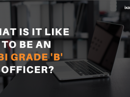 What it is like to be an RBI grade B officer?