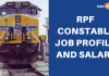 RPF Constable Job Profile & Salary Structure