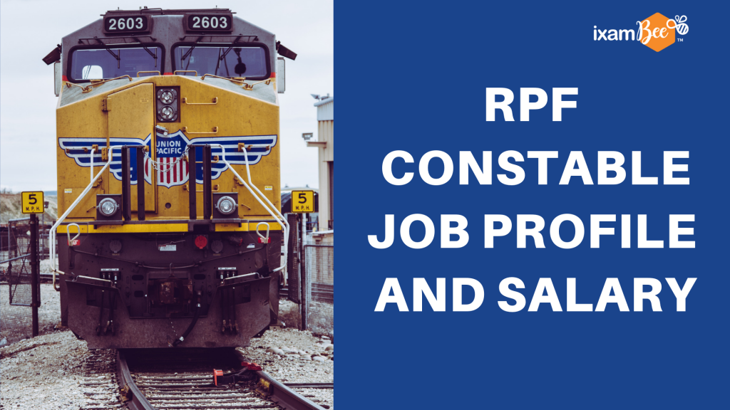 RPF Constable Job Profile & Salary Structure