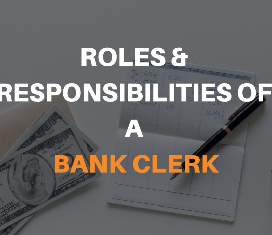 Roles & Responsibilities of a Bank Clerk
