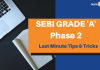 SEBI Phase 2 Last Minute Tips & Tricks