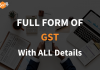 Full Form of GST with All Details