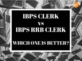 IBPS CLERK vs IBOS RRB CLERK - Which one is better?