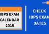 IBPS Exam Calendar 2019