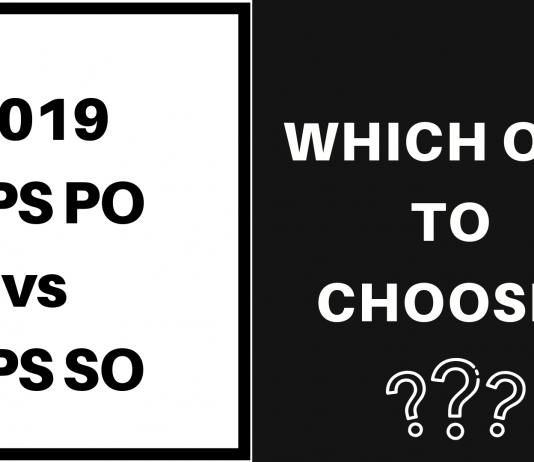 2019 IBPS PO or SO? Which one to choose?