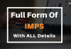 Full Form of IMPS with all other details