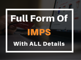 Full Form of IMPS with all other details