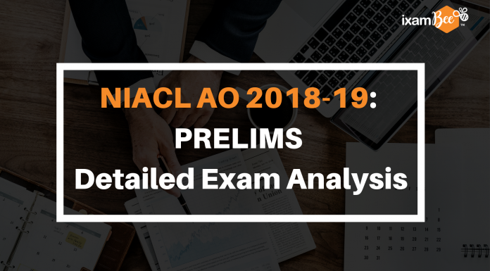NIACL AO 2018-19 Prelims Detailed Exam Analysis