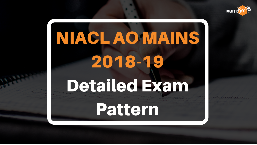 NIACL AO Mains Detailed Exam Pattern