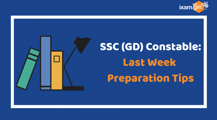 SSC (GD) Consatble Exam 2019: Last Week Preparation Tips