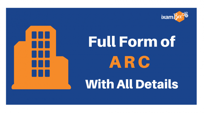 Full Form of ARC with all details