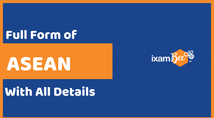 Full Form of ASEAN with all details