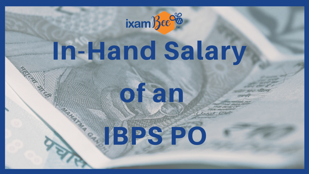 In-Hand Salary of an IBPS PO