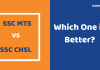 SSC MTS vs SSC CHSL: Which one is a better job?