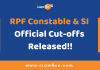 RPF Constable & SI Cut-offs