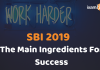 SBI PO& Clerk: The Main Ingredient for Success