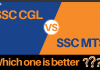 ssc cgl vs ssc mts: Which one is a better job?