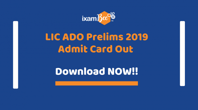 LIC ADO Prelims Admit Card Released