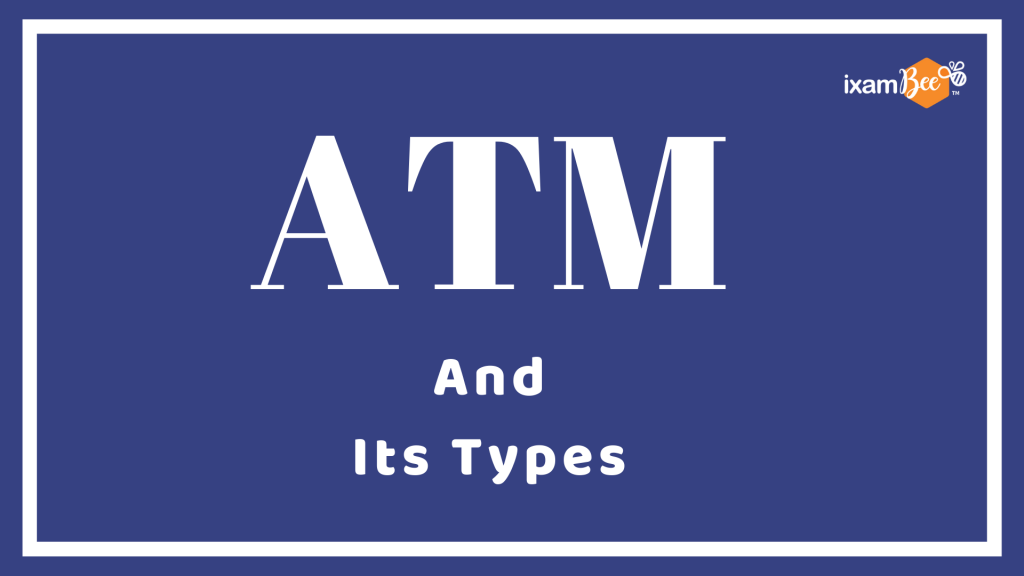 ATM & Types