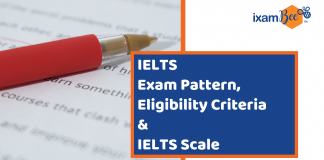 IELTS Exam Pattern, ELigibility Criteria & Scale