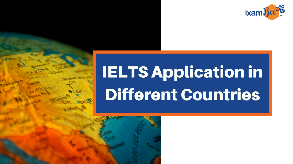 IELTS Application in All Countries
