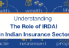 Understanding The Role of IRDA in Indian Insurance Sector