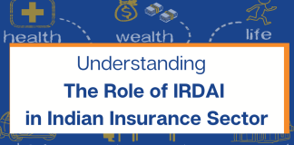 Understanding The Role of IRDA in Indian Insurance Sector