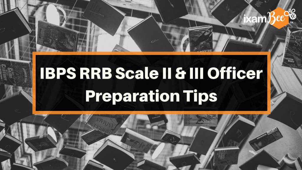IBPS RRB Scale 2&3 Preparation Tips