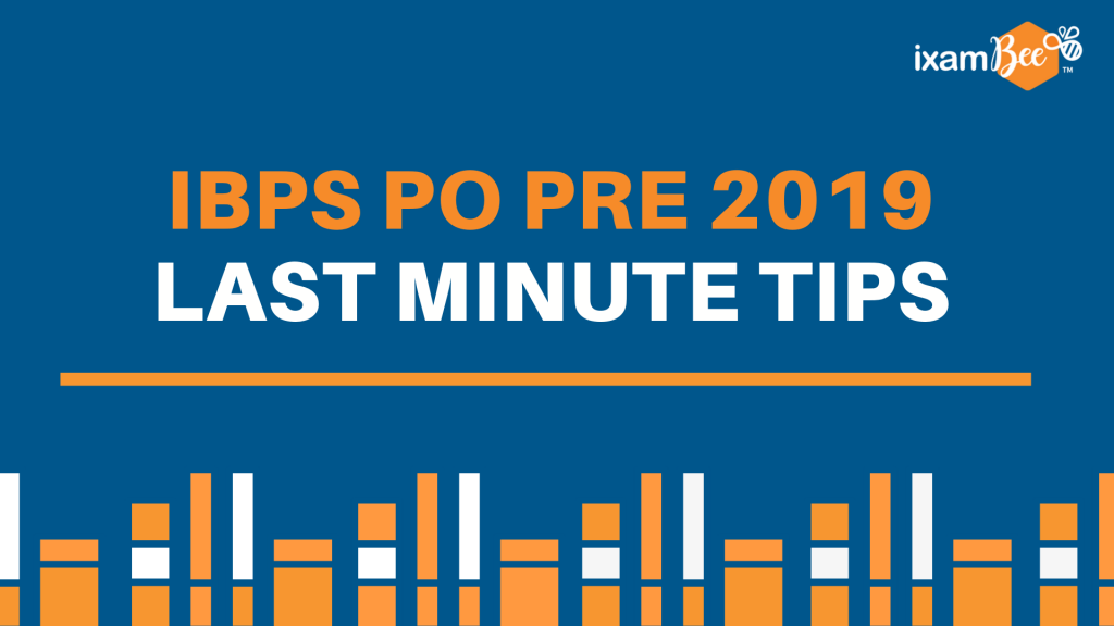 IBPS PO Prelims Last Minute Preparation Tips