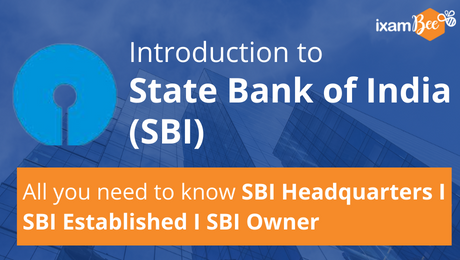 Introduction to State Bank of India (SBI)- All You Need to Know ...