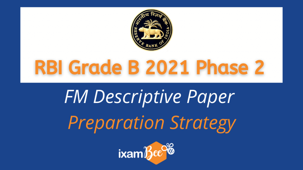 RBI Grade B 2021 Phase 2 FM Descriptive