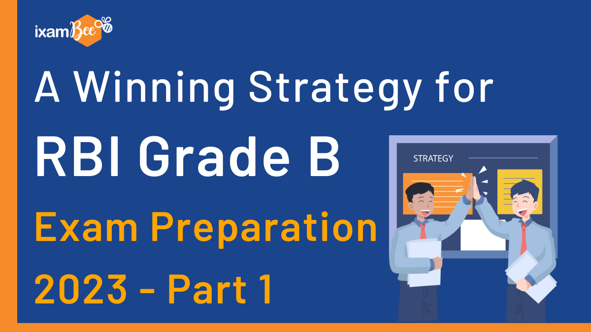 RBI Grade B: Winning Strategy Part 1