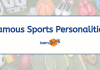 Famous Sports Personalities