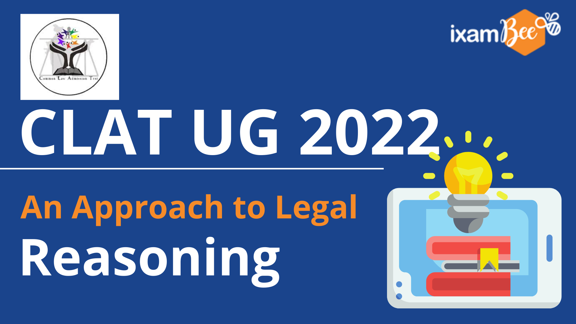 CLAT UG 2022: An Approach to Legal Reasoning