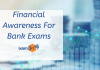 Financial Awareness for RBI, NABARD, SEBI