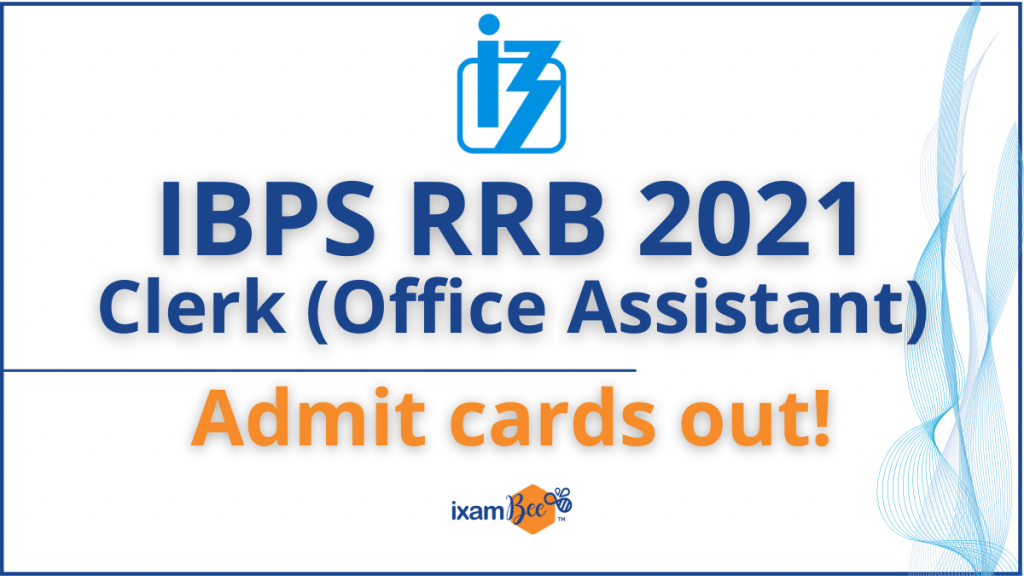 IBPS RRB Clerk (Office Assistant) Admit Card Out!! RRB PO Officer Scale 1 Admit Card Out