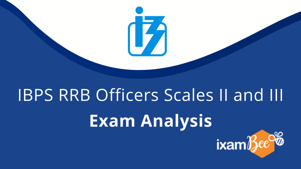 IBPS RRB 2020 Officer Scale 2 and 3 Exam Analysis.