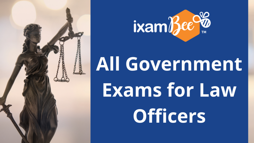 All Government Exams for Law Officers.