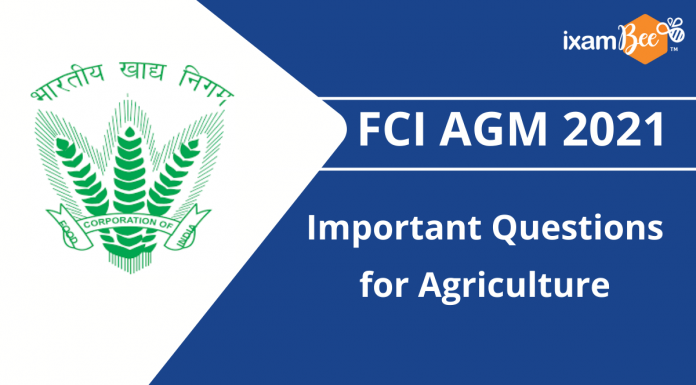 FCI AGM 2021: Important Questions for Agriculture.