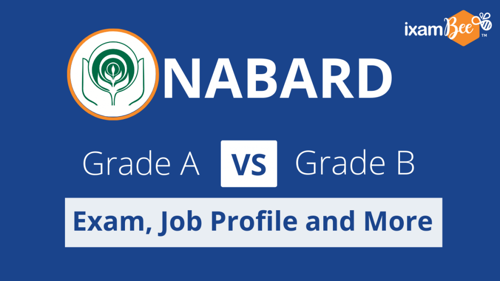 NABARD Grade A vs NABARD Grade B.