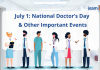 July 1: National Doctor’s Day and Other Important Events- National CA Day, GST Day.
