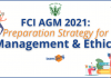 FCI AGM 2021: Preparation Strategy for Management and Ethics- How to Prepare?