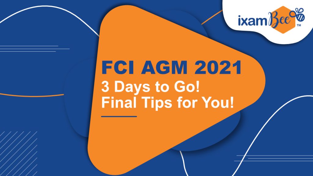 FCI AGM 2021: Last Minute Tips. Preparation Tips- Dos and Don'ts.